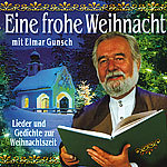 Elmar Gunsch - Eine Frohe Weihnacht Weihnachts Musik (Musik-CD)