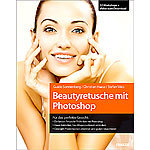 FRANZIS Beautyretusche mit Photoshop FRANZIS Computer (Bücher)
