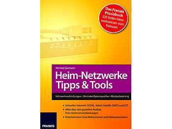 Heim-Netzwerke Tipps & Tools - Das Praxisbuch